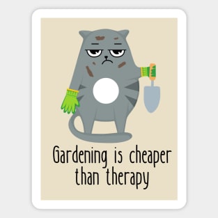 Gardening Is Cheaper Than Therapy Funny Cat Magnet